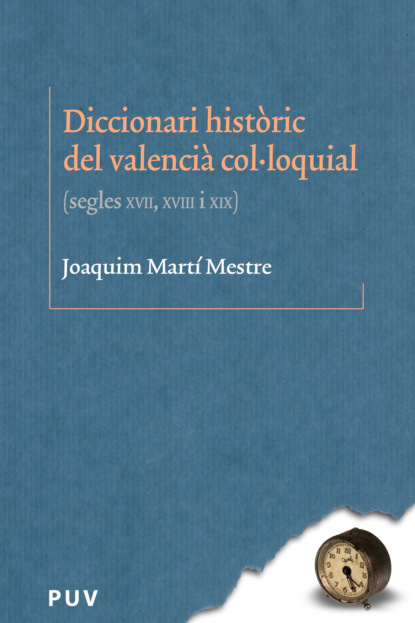 Martí Joaquim Mestre: Diccionari històric del valencià col·loquial