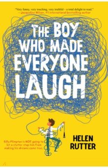 Rutter Helen: The Boy Who Made Everyone Laugh