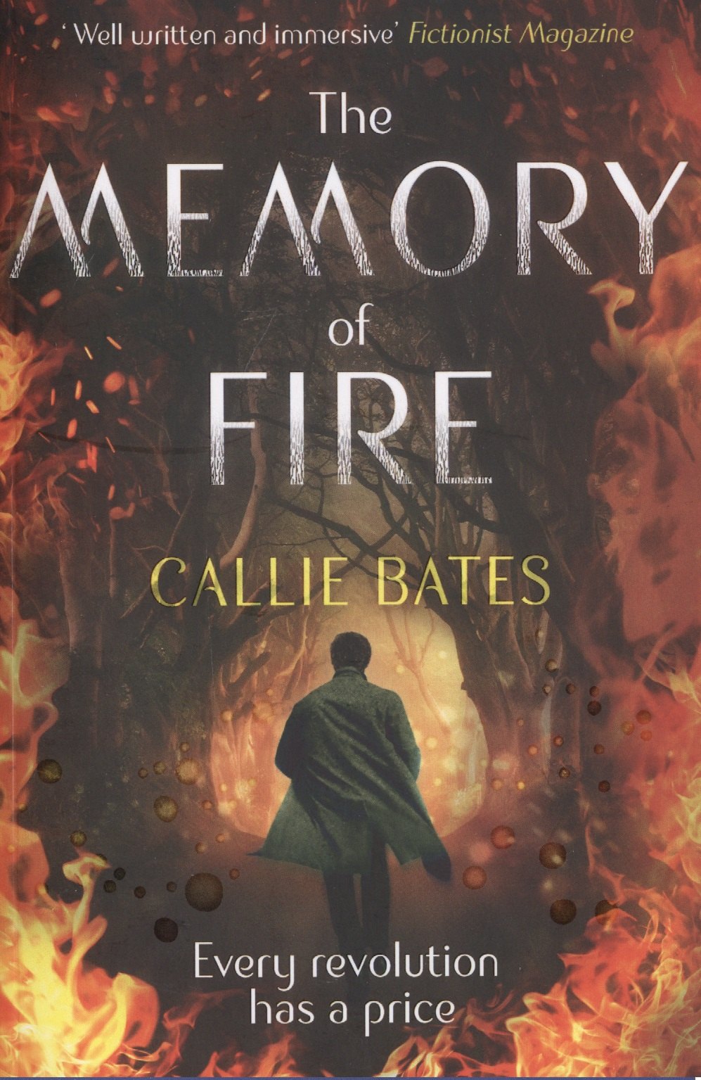 Calie Bates: The Memory of Fire