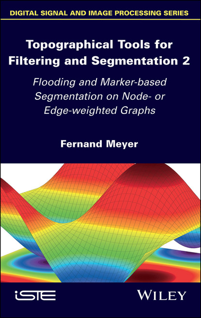Meyer Fernand: Topographical Tools for Filtering and Segmentation 2