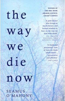 O`Mahony Seamus: The Way We Die Now