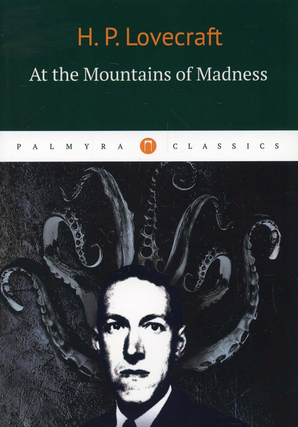 Lovecraft Howard: At the Mountains of Madness