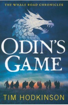 Hodkinson Tim: Odin's Game