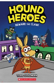 Goldman Todd: Beware the Claw!