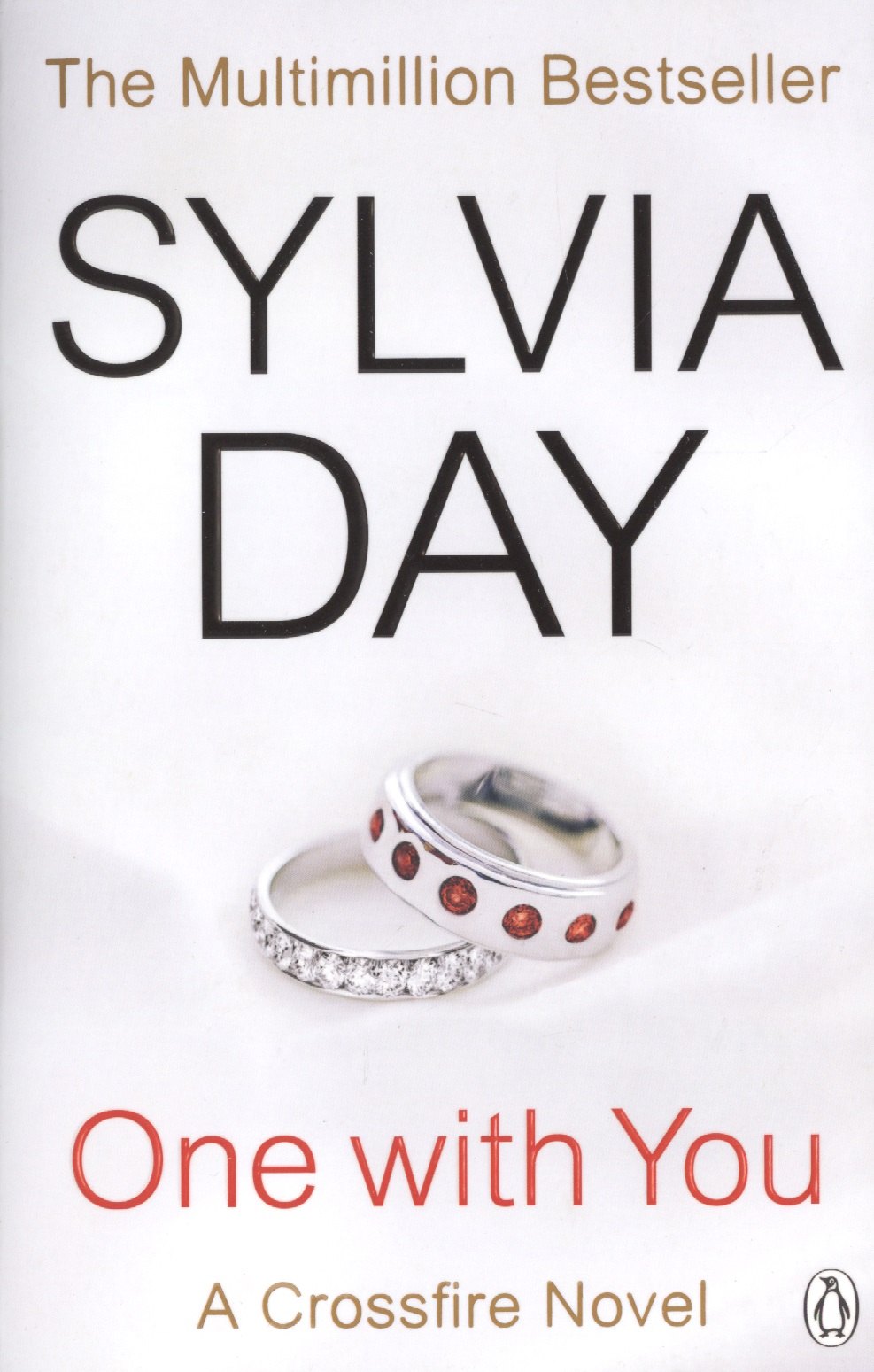Sylvia Day: One with You. A Crossfire Novel