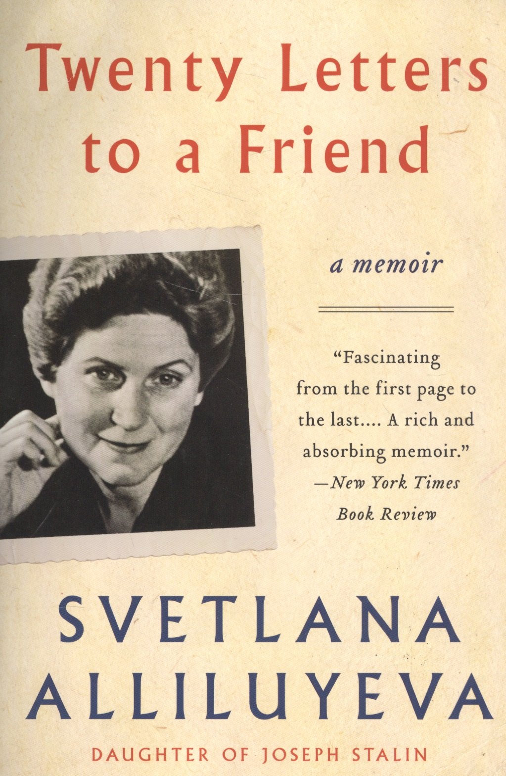 Twenty Letters to a Friend A Memoir (м) Alliluyeva
