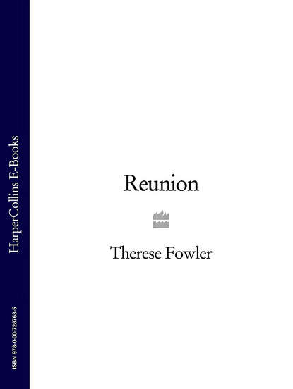 Fowler Therese Anne: Reunion