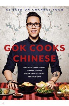 Gok Wan: Gok Cooks Chinese