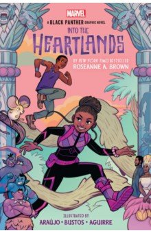 Brown Roseanne A.: Into the Heartlands. A Black Panther Graphic Novel