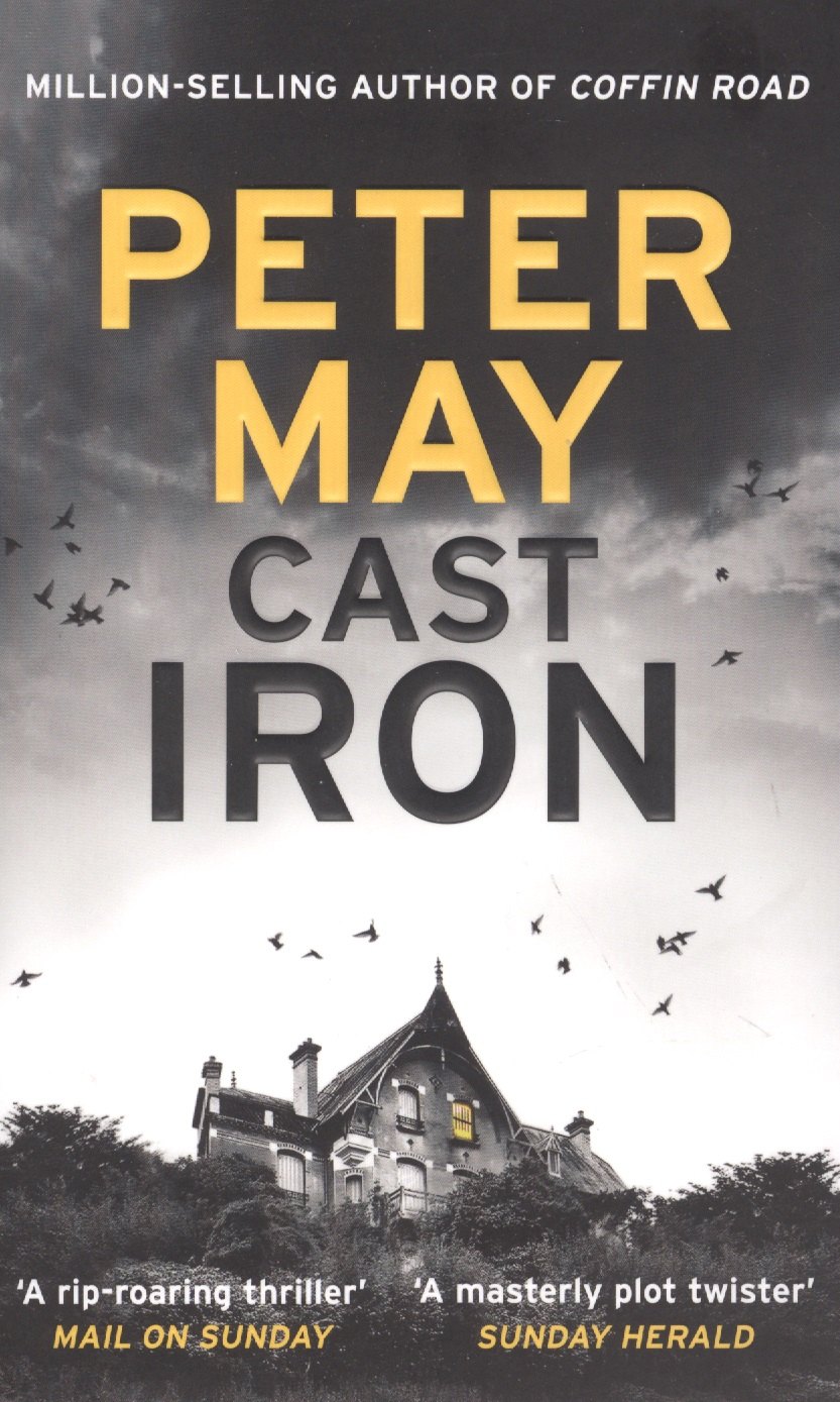 Peter May: Cast Iron