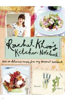 Khoo Rachel: Rachel Khoo's Kitchen Notebook