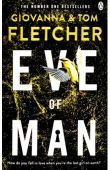 Fletcher Tom: Eve of Man