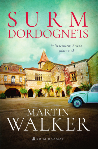 Walker Martin: Surm Dordogne'is