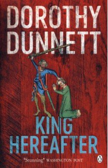 Dunnett Dorothy: King Hereafter