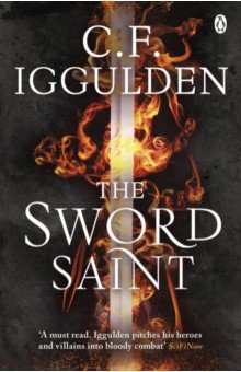 Iggulden C. F.: The Sword Saint