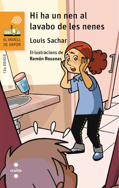 Sachar Louis: Hi ha un nen al lavabo de les nenes