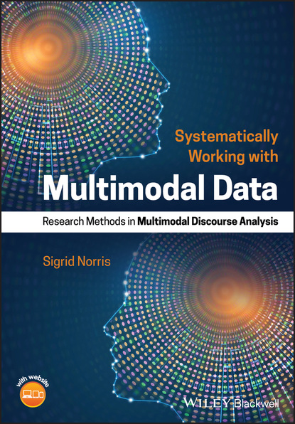 Norris Sigrid: Systematically Working with Multimodal Data