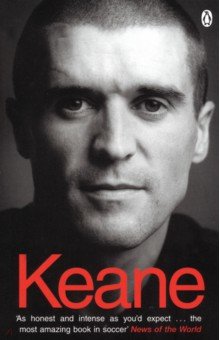 Keane Roy: Keane. The Autobiography