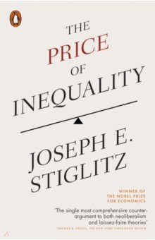 Stiglitz Joseph E.: The Price of Inequality