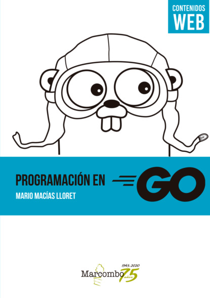 Macías Mario Lloret: Programación en Go