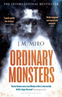 Miro J. M.: Ordinary Monsters