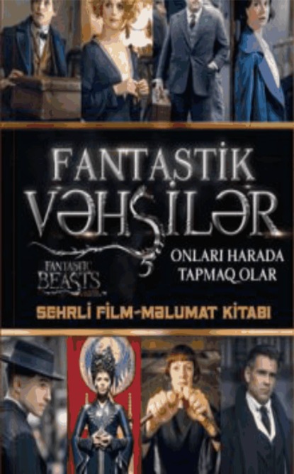 Michael Kogge: Fantastik Vəhşilər – Sehrli film-məlumat kitabı