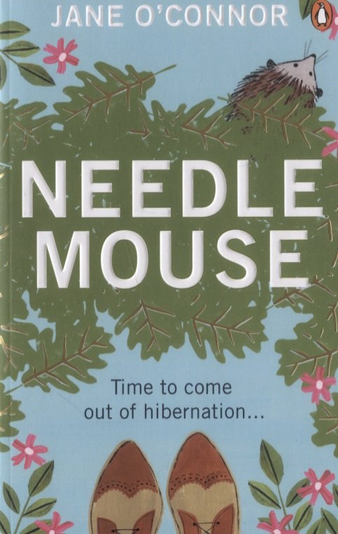 Jane O'Connor: Needle mouse