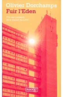 Dorchamps Olivier: Fuir l'Eden