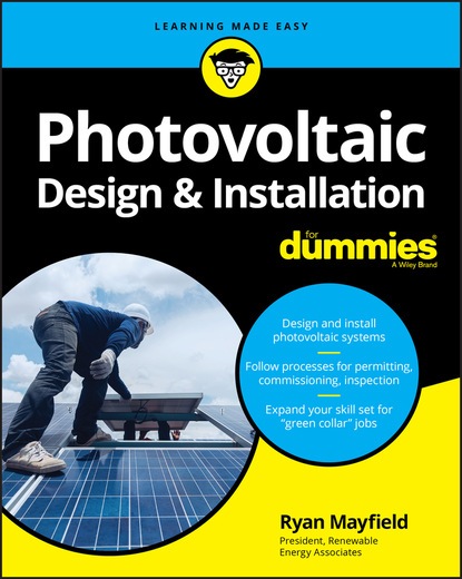 Mayfield Ryan: Photovoltaic Design & Installation For Dummies