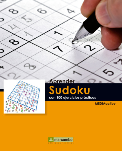 Guarniz Eduardo: Aprender Sudoku con 100 ejercicios prácticos