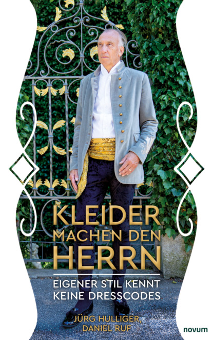 Hulliger Jürg: Kleider machen den Herrn