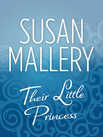 Мэллери Сьюзен: Their Little Princess