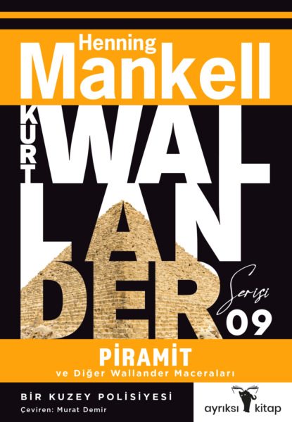 Манкелль Хеннинг: Piramit ve Diğer Wallander Maceraları
