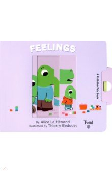 Le Henand Alice: Feelings. Pull and Play Board book