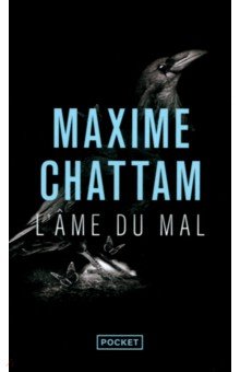 Chattam Maxime: L'Âme du mal