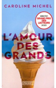 Michel Caroline: L'Amour des grands