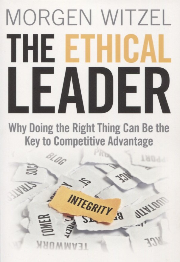 Morgen Witzel: The Ethical Leader