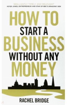 Bridge Rachel: How To Start a Business without Any Money