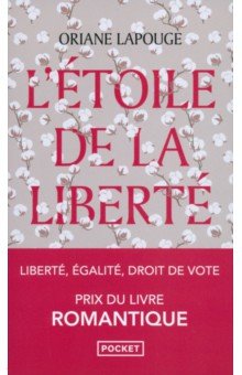 Lapouge Oriane: L'Etoile de la liberté