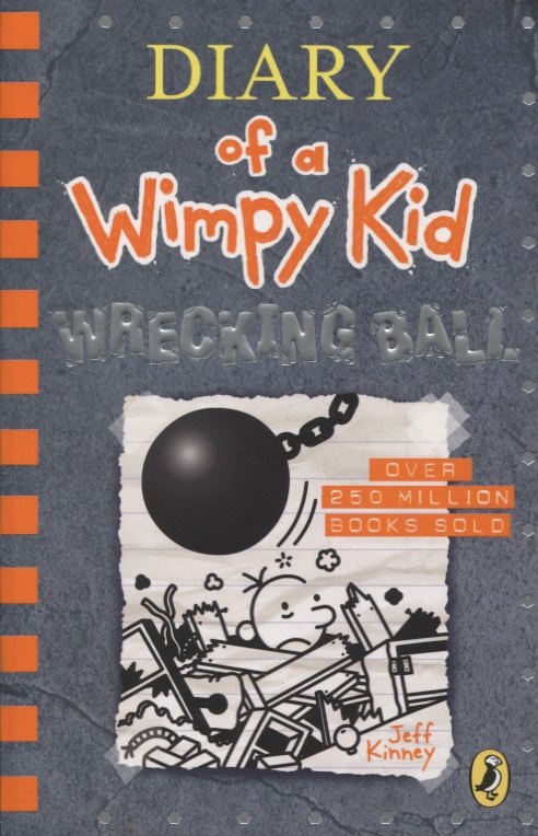 Jeff Kinney: Diary of a Wimpy Kid: Wrecking Ball
