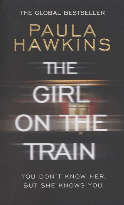 Paula Hawkins: Girl on the Train, The (PB), Hawkins, Paula