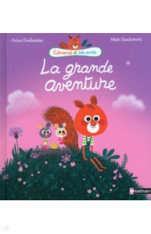 Desbordes Astrid: Polka et Hortense. La grande aventure