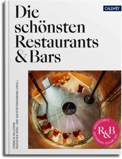 Hellstern Cornelia: Die schönsten Restaurants & Bars 2021