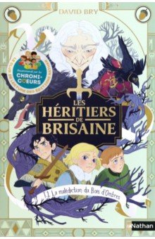 Bry David: La Malédiction du Bois d'Ombres
