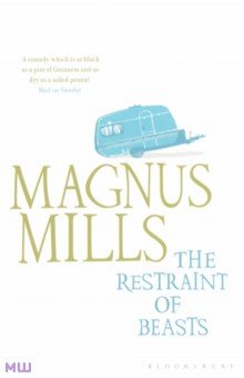 Mills Magnus: The Restraint of Beasts