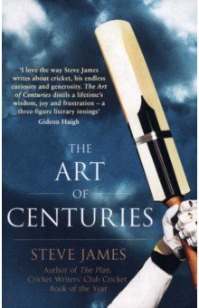 James Steve: The Art of Centuries
