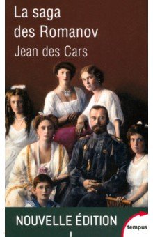 Cars Jean des: La saga des Romanov