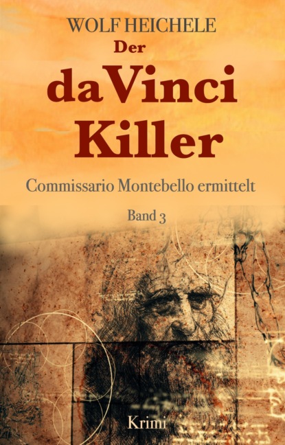 Heichele Wolf: Der da Vinci Killer