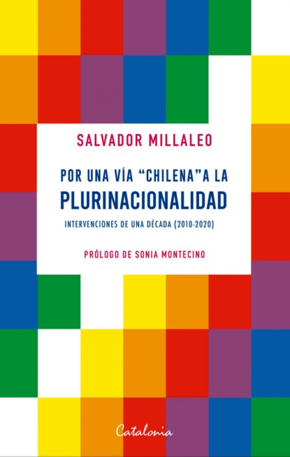 Millaleo ﻿Salvador: ﻿Por una vía 