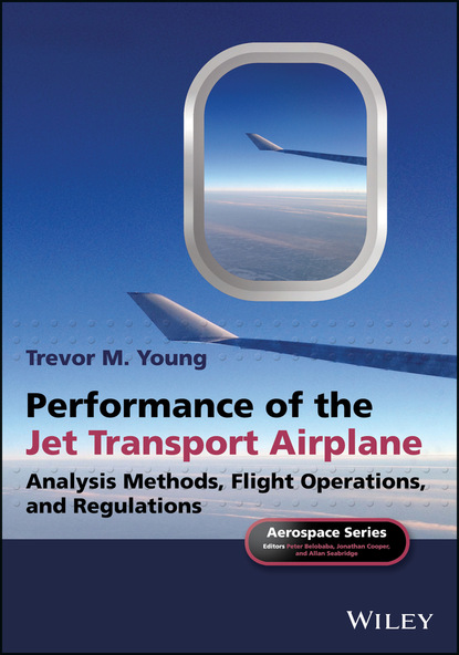 M. Trevor Young: Performance of the Jet Transport Airplane